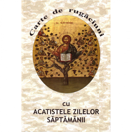 Religie / Teologie - Carte de rugăciuni cu acatistele zilelor săptămânii - cartonată