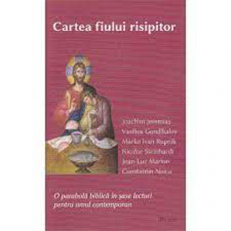 Religie / Teologie - Cartea fiului risipitor 