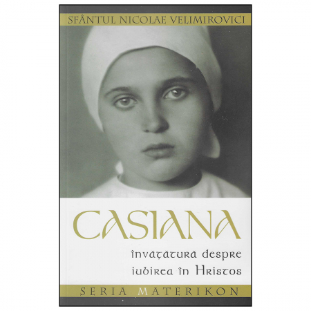 Religie / Teologie - Casiana. Învăţătură despre iubirea în Hristos