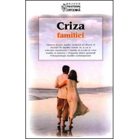 Religie / Teologie - Criza familiei 