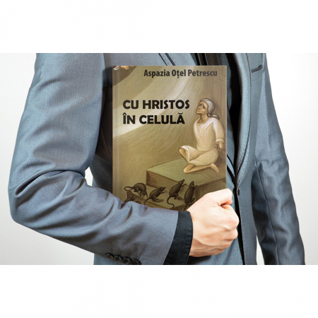 Cu Hristos în celulă (ediția a treia, revăzută) [4]