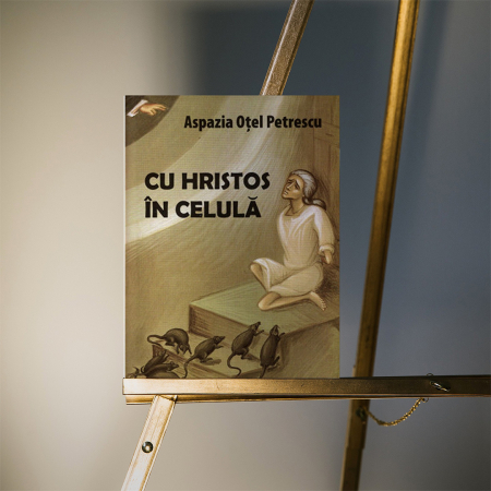 Cu Hristos în celulă (ediția a treia, revăzută) [8]