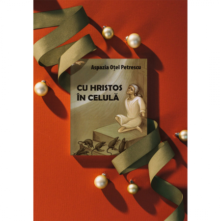 Cu Hristos în celulă (ediția a treia, revăzută) [6]