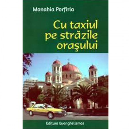 Religie / Teologie - Cu taxiul pe străzile orașului 