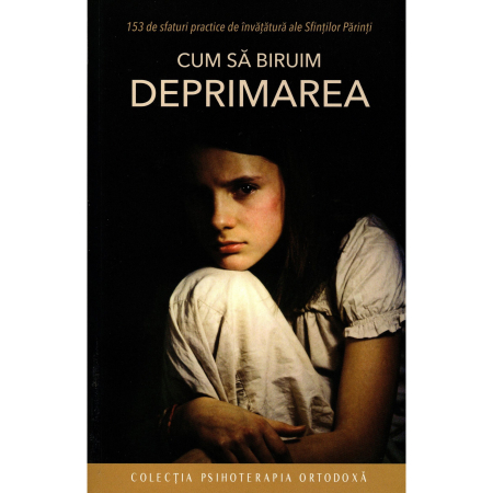 Religie / Teologie - Cum să biruim deprimarea 