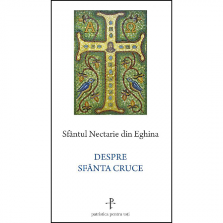 Religie / Teologie - Despre Sfânta Cruce