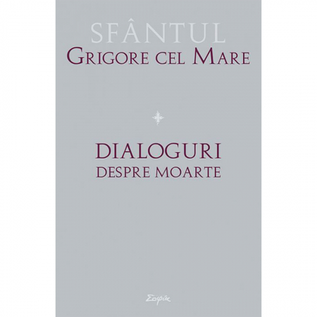 Religie / Teologie - Dialoguri despre moarte 