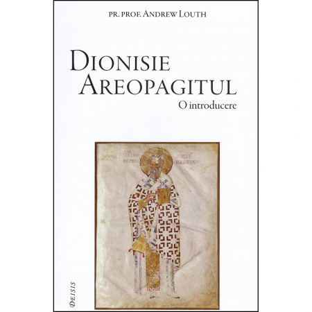 Religie / Teologie - Dionisie Areopagitul. O introducere