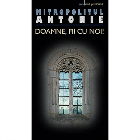 Religie / Teologie - Doamne, fii cu noi! 