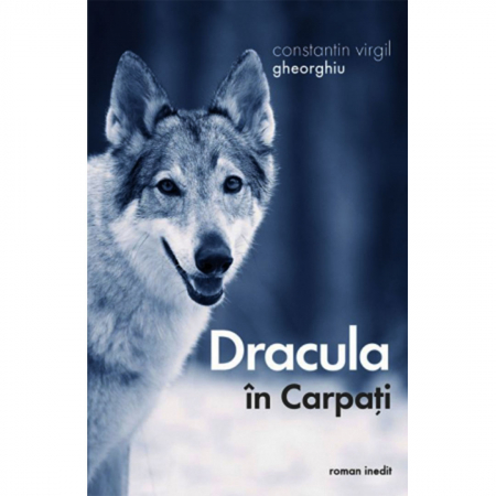C.V. Gheorghiu - Dracula în Carpați