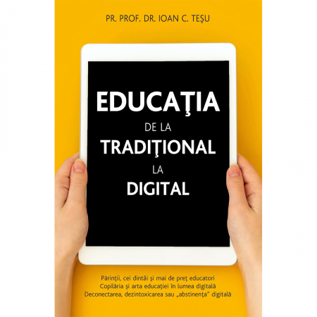 Religie / Teologie - Educația – de la tradițional la digital