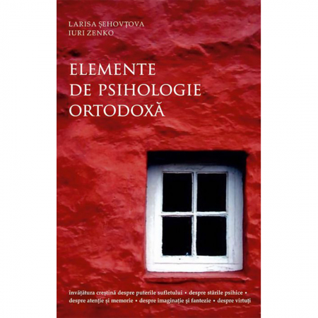 Psihologie - Elemente de psihologie ortodoxă