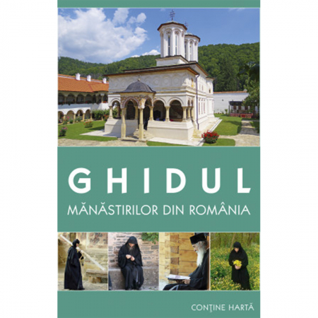 Diverse - Ghidul mănăstirilor din România