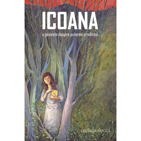 Icoana. O poveste despre puterea credinței