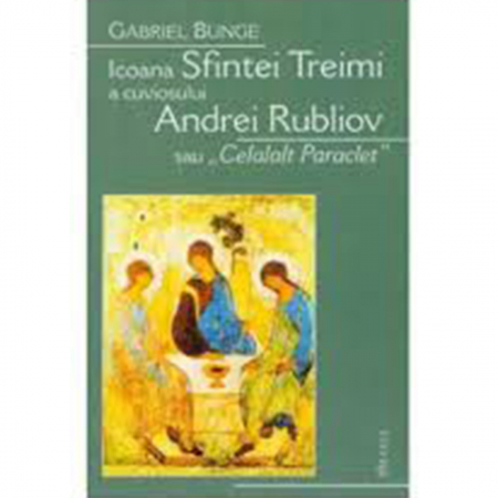 Religie / Teologie - Icoana Sfintei Treimi a cuviosului Andrei Rubliov sau «Celălalt Paraclet» 