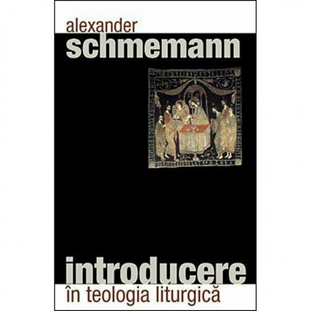 Religie / Teologie - Introducere în teologia liturgică
