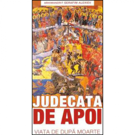Religie / Teologie - Judecata de apoi. Viaţa de după moarte 