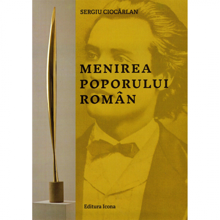 Diverse - Menirea poporului român. Ghid de rezistență în timpul prigoanelor