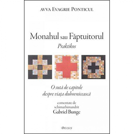 Religie / Teologie - Monahul sau Făptuitorul (Praktikos) 