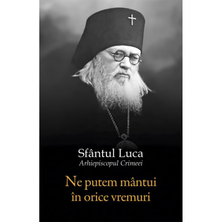 Religie / Teologie - Ne putem mântui în orice vremuri