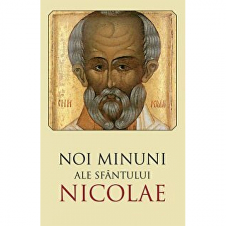 Religie / Teologie - Noi minuni ale Sfântului Nicolae 