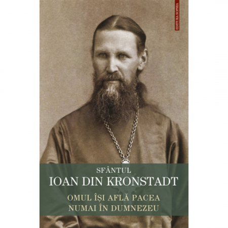 Religie / Teologie - Omul își află pacea numai în Dumnezeu. Învățături de credință ortodoxă