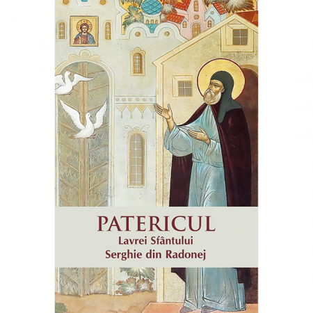 Religie / Teologie - Patericul Lavrei Sfântului Serghie din Radonej 