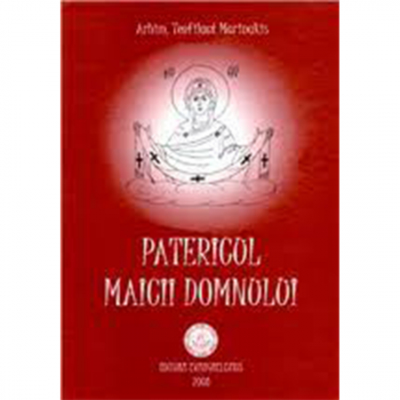 Religie / Teologie - Patericul Maicii Domnului 