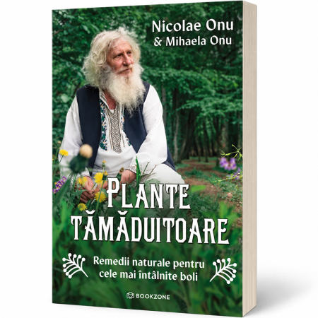 Plante tamaduitoare. Remedii naturale pentru cele mai intalnite boli [1]