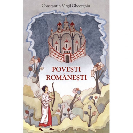 C.V. Gheorghiu - Povești românești repovestite