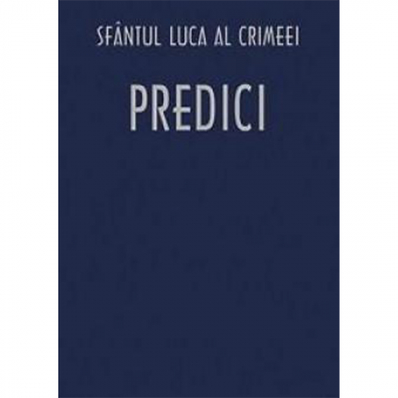 Religie / Teologie - Predici - Sf. Luca al Crimeei
