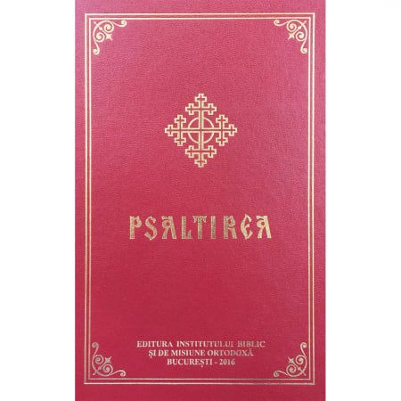 Rugaciuni - Psaltirea - editia Institutului Biblic si de Misiune Ortodoxa