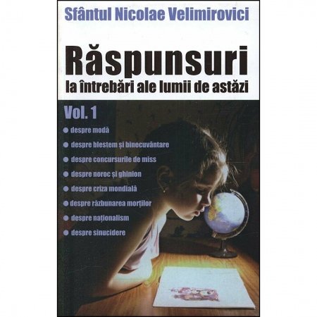 Religie / Teologie - Răspunsuri la întrebări ale lumii de astăzi vol. 1 