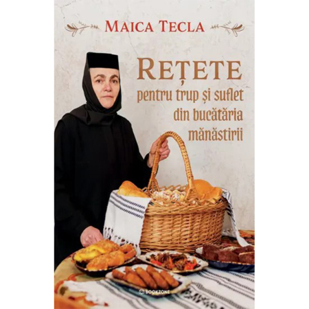 Noutati - Retete pentru trup si suflet din bucataria manastirii