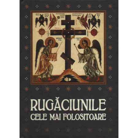 Teologie ortodoxa - Rugăciunile cele mai folositoare