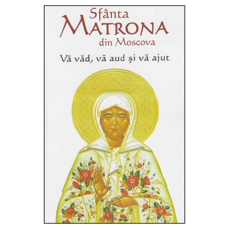 Religie / Teologie - Sfânta Matrona din Moscova. Vă văd, vă aud și vă ajut