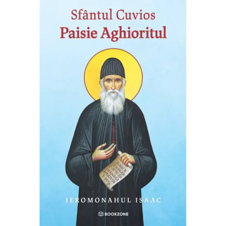Recomandari - Copertă carte Sfântul Cuvios Paisie Aghioritul – Ieromonahul Isaac – Bookzone