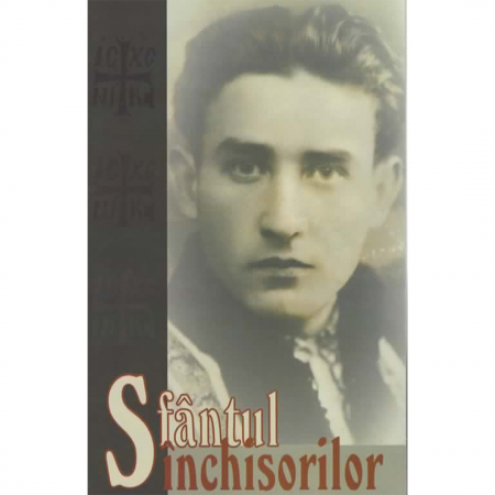 Istorie - Sfântul închisorilor