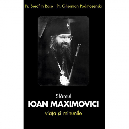 Religie / Teologie - Sfântul Ioan Maximovici. Viața și minunile