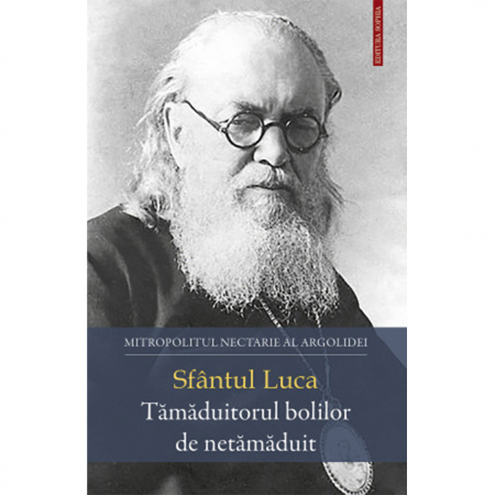 Religie / Teologie - Sfântul Luca – Tămăduitorul bolilor de netămăduit
