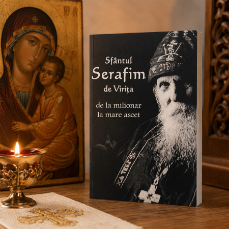 Copertă carte Sfântul Serafim de Virița – de la milionar la mare ascet [6]
