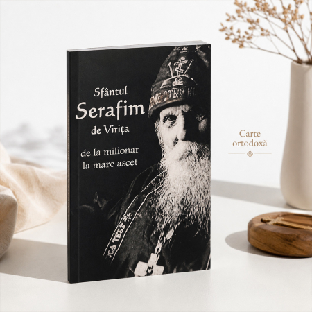 Copertă carte Sfântul Serafim de Virița – de la milionar la mare ascet [7]
