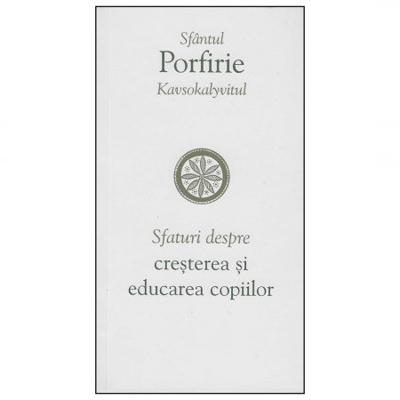 Creșterea copilului - Sfaturi despre creșterea și educarea copiilor