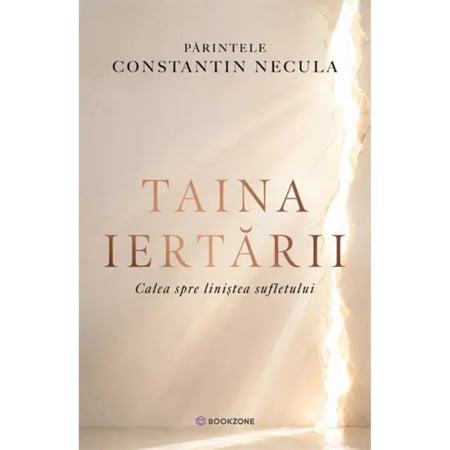 Noutati - Taina iertarii. Calea spre linistea sufletului
