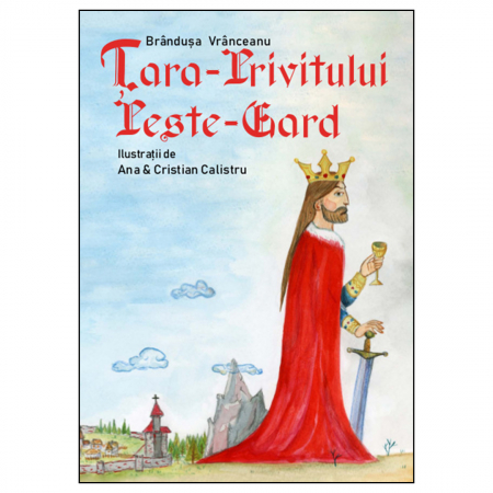 Cărțile copilăriei - Ţara-Privitului-Peste-Gard