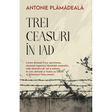 Beletristică - Trei ceasuri în iad