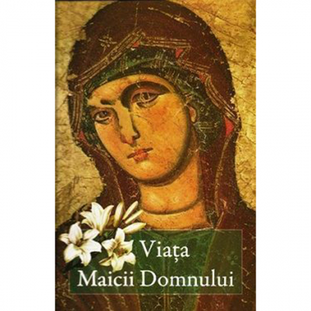 Religie / Teologie - Viața Maicii Domnului