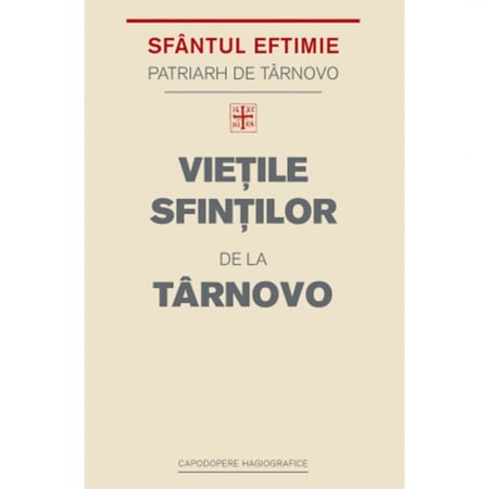 Religie / Teologie - Viețile Sfinților de la Târnovo