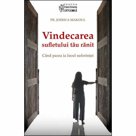 Psihologie - Vindecarea sufletului tău rănit. Când pacea ia locul suferinței
