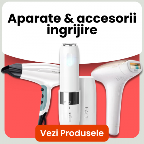 Aparate & accesorii ingrijire